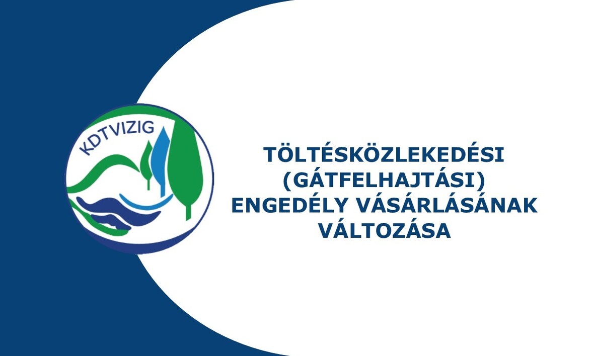 Töltésközlekedési engedély_változás