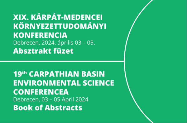 XIX. Kárpát-medencei Környezettudományi Konferencia